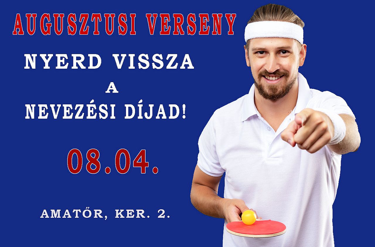 Augusztusi Verseny - Amatőr - Ker. 2