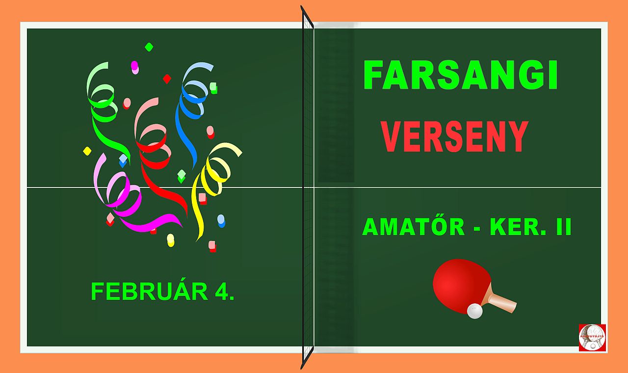 Farsangi Verseny  - Amatőr, Ker. II. 