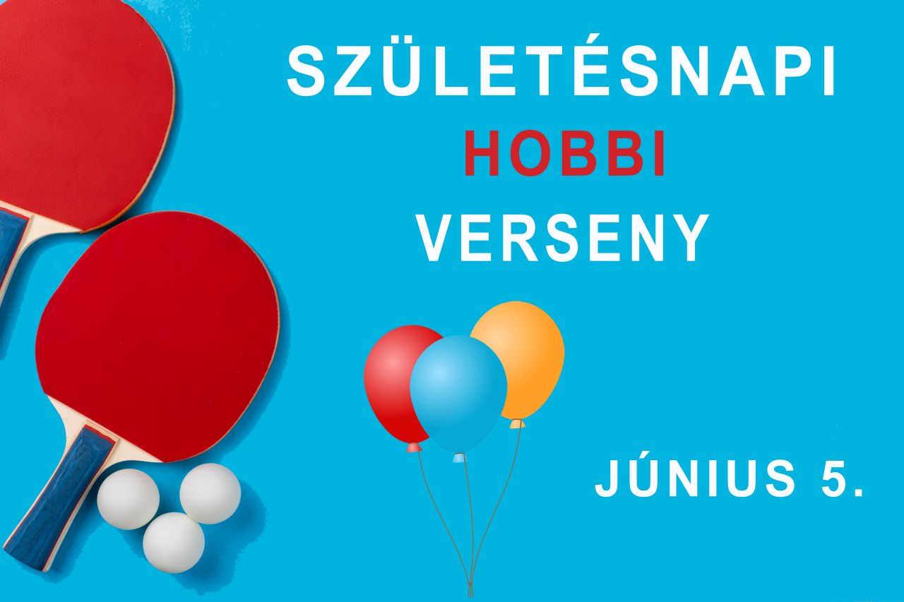 Születésnapi Hobbi Verseny