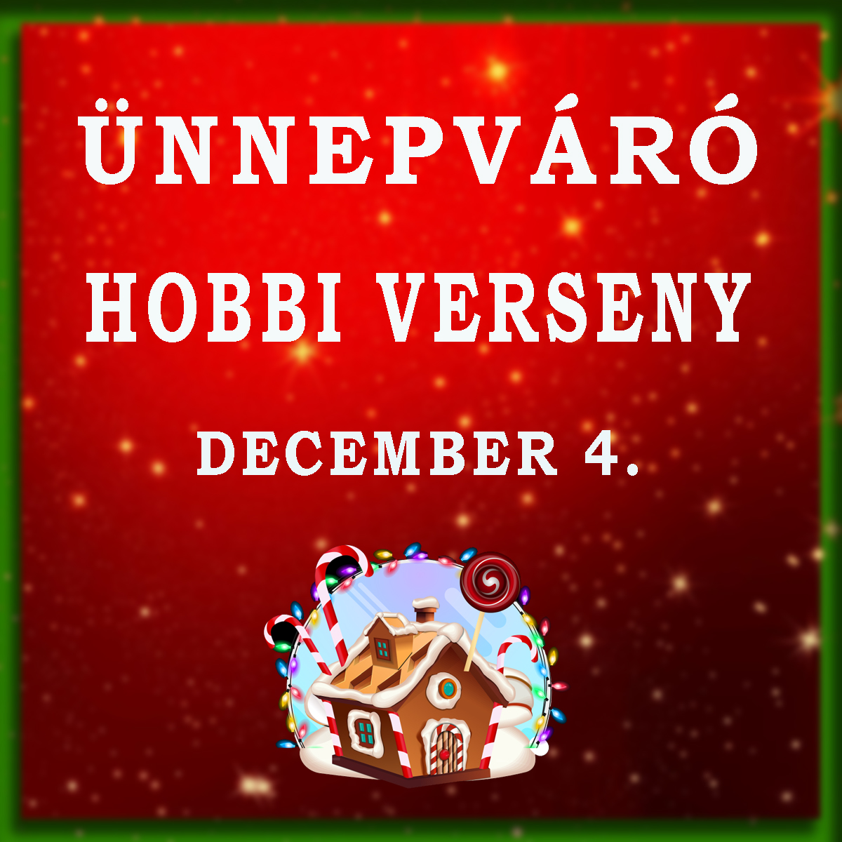 Ünnepváró Hobbi Verseny